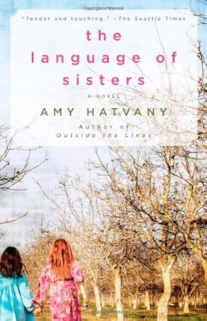 Seller image for The Language of Sisters: A Novel by Hatvany, Amy [Paperback ] for sale by booksXpress