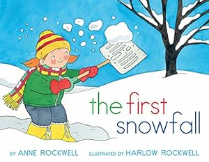 Seller image for The First Snowfall by Rockwell, Anne [Paperback ] for sale by booksXpress