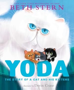 Bild des Verkufers fr Yoda: The Story of a Cat and His Kittens by Stern, Beth [Hardcover ] zum Verkauf von booksXpress