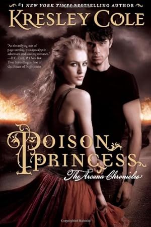 Seller image for Poison Princess (Arcana Chronicles, Book 1) by Cole, Kresley [Hardcover ] for sale by booksXpress