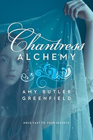 Seller image for Chantress Alchemy by Greenfield, Amy Butler [Paperback ] for sale by booksXpress