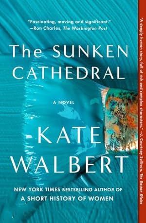 Bild des Verkufers fr The Sunken Cathedral: A Novel by Walbert, Kate [Paperback ] zum Verkauf von booksXpress