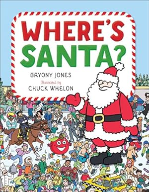 Image du vendeur pour Where's Santa? by Jones, Bryony, Whelon, Chuck [Hardcover ] mis en vente par booksXpress