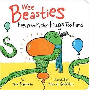 Immagine del venditore per Huggy the Python Hugs Too Hard (Wee Beasties) by Dyckman, Ame [Board book ] venduto da booksXpress
