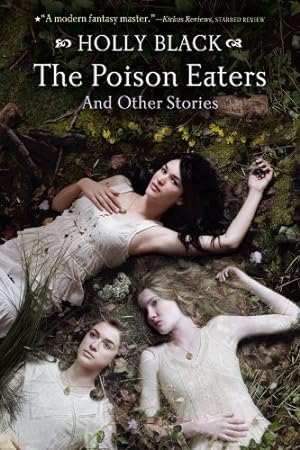 Seller image for The Poison Eaters: And Other Stories by Holly Black [Paperback ] for sale by booksXpress