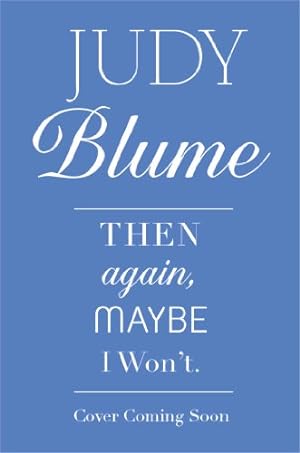 Seller image for Then Again, Maybe I Won't (Richard Jackson) by Blume, Judy [Paperback ] for sale by booksXpress