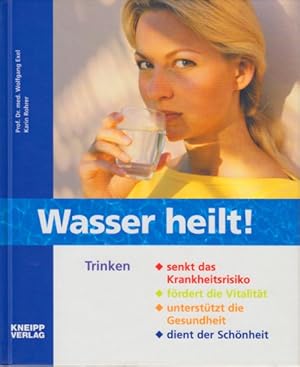 Bild des Verkufers fr Wasser heilt!. zum Verkauf von TF-Versandhandel - Preise inkl. MwSt.