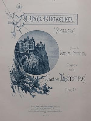 Imagen del vendedor de LEMAIRE Gaston A mon Chevalier Chant Piano 1889 a la venta por partitions-anciennes