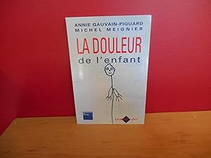 LA DOULEUR DE L'ENFANT