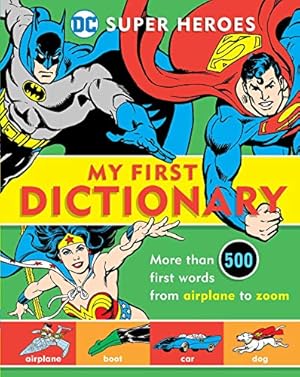 Seller image for Super Heroes: My First Dictionary (DC Super Heroes) [Hardcover ] for sale by booksXpress