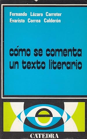 Seller image for CMO SE COMENTA UN TEXTO LITERARIO for sale by Libreria Rosela