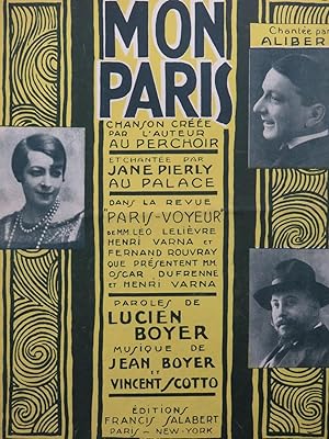 Seller image for BOYER Jean et SCOTTO Vincent Mon Paris ! Chant Piano 1925 for sale by partitions-anciennes