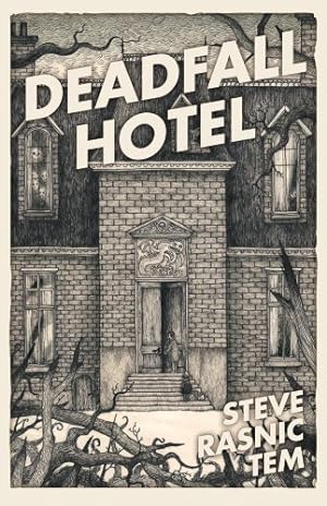 Seller image for Deadfall Hotel by Tem, Steve Rasnic [Paperback ] for sale by booksXpress