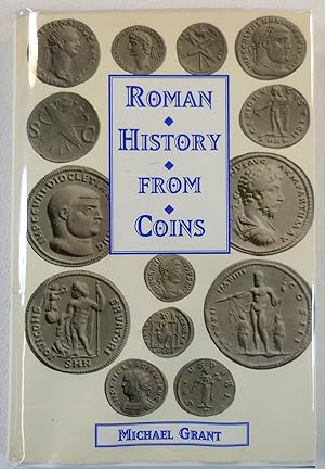 Immagine del venditore per Roman History From Coins : Some Uses of the Imperial Coinage to the Historian venduto da Resource Books, LLC
