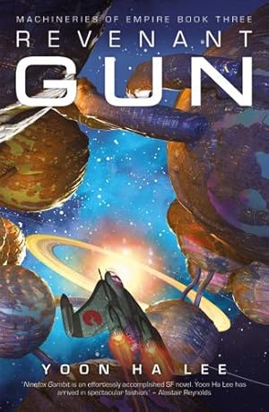 Seller image for Revenant Gun (Machineries of Empire) by Lee, Yoon Ha [Paperback ] for sale by booksXpress