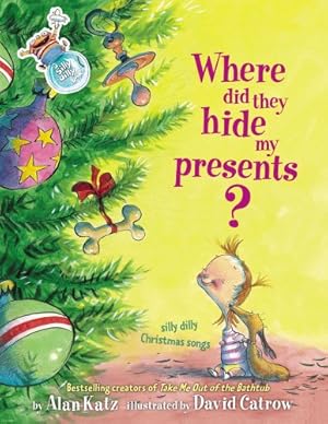 Bild des Verkufers fr Where Did They Hide My Presents? by Katz, Alan [Hardcover ] zum Verkauf von booksXpress