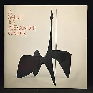 A Salute to Alexander Calder; Sculpture; Watercolors and Drawings; Prints; Illustrated Books; And...