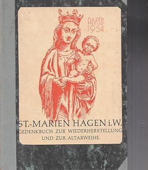 St. Marien Hagen i. W. Gedenkbuch zur Wiederherstellung und zur Altarweihe.