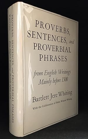 Proverbs, Sentences, and Proverbial Phrases; From English Writings Mainly Before 1500