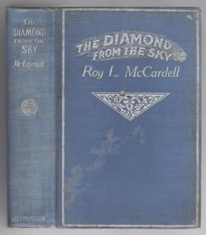 The Diamond from the Sky by Roy L. McCardell (First Edition)