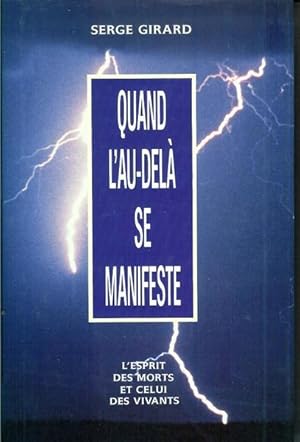 Image du vendeur pour Quand l'au-del Se Manifeste mis en vente par Livres Norrois