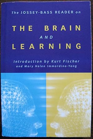 The Jossey-Bass Reader on the Brain and Learning