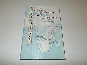Seller image for An Affair with Africa: Expeditions And Adventures Across A Continent for sale by Paradise Found Books