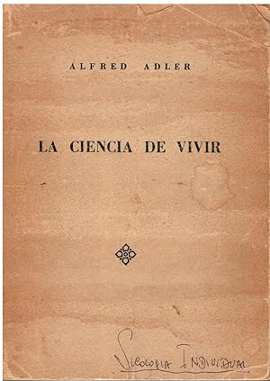 Imagen del vendedor de La ciencia de vivir (edicin en espaol de The Science of Living) a la venta por Librera Dilogo