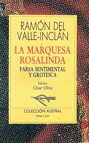 Seller image for La marquesa Rosalida, farsa sentimental y grotesca for sale by Librera Dilogo