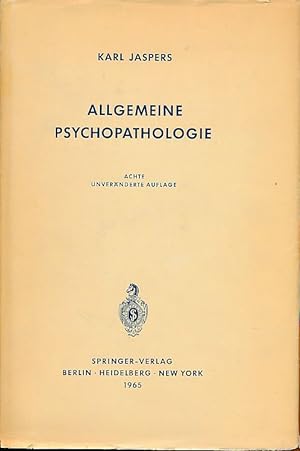 Allgemeine Psychopathologie. Achte unveränderte Auflage.