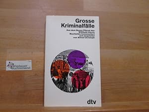 Bild des Verkufers fr Grosse Kriminalflle : aus d. Neuen Pitaval d. Willibald Alexis. bearb., kommentiert u. eingel. von Alfred Christoph / dtv ; 314 zum Verkauf von Antiquariat im Kaiserviertel | Wimbauer Buchversand