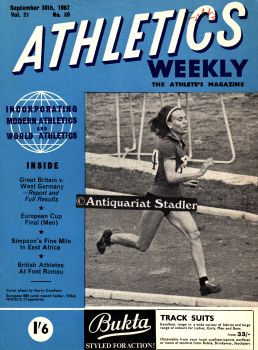 ATHLETICS WEEKLY. THE ATHLETE'S MAGAZINE. Volume 21, No. 39. September 30th 1967. In engl. Sprache.