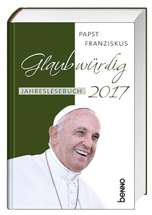 Seller image for Glaubwrdig 2017: Jahreslesebuch for sale by Gerald Wollermann