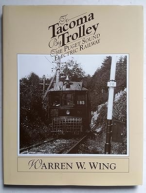 To Tacoma by Trolley: The Puget Sound Electric Railway