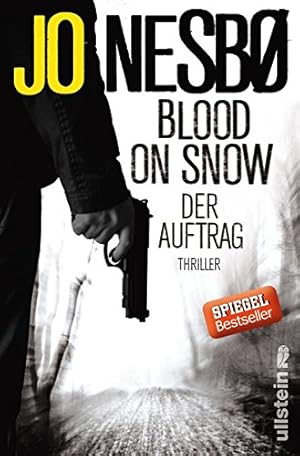 Bild des Verkufers fr Blood on Snow. Der Auftrag: Thriller zum Verkauf von Eichhorn GmbH