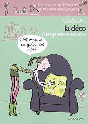 La déco des paresseuses