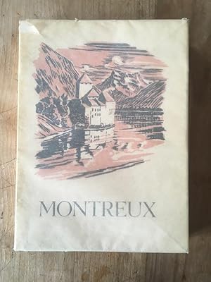 Image du vendeur pour Montreux, origines, histoire, littrature, chroniques, lgendes et coutumes mis en vente par Librairie des Possibles