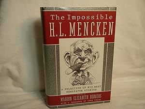 Bild des Verkufers fr The Impossible H L. Mencken zum Verkauf von curtis paul books, inc.