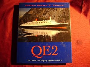 Image du vendeur pour QE 2. The Cunard Line Flagship, Queen Elizabeth 2. mis en vente par BookMine