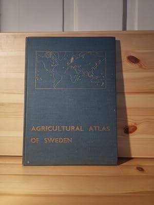 Agriculötural Atlas of Sweden - compiled on behalf of the Royal Swedish Academy of Agriculture