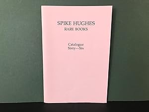 Spike Hughes Rare Books - Catalogue Sixty-Six