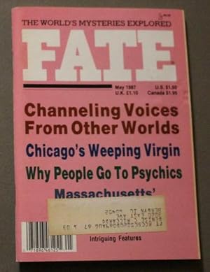 Image du vendeur pour FATE (Pulp Digest Magazine); Vol. 40, No. 5, Issue 446, May 1987 True Stories on The Strange, The Unusual, The Unknown - mis en vente par Comic World