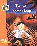 Seller image for Tom Et L'enfant-loup for sale by RECYCLIVRE