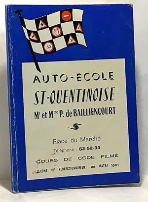 Auto-école St-Quentinoise MR et Mme P. de Bailliencourt
