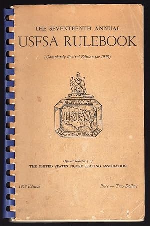 USFSA RULEBOOK (COVER TITLE: THE SEVENTEENTH ANNUAL USFSA RULEBOOK)