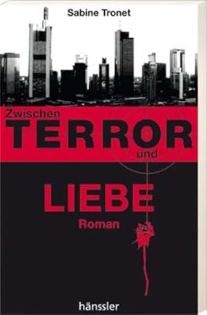 Bild des Verkufers fr Zwischen Terror und Liebe : [Roman]. [Sabine Tronet] / Hnssler-Paperback zum Verkauf von NEPO UG
