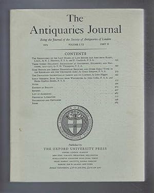 Seller image for The Antiquaries Journal, Being the Journal of the Society of Antiquaries of London, Vol LIX, Part II, 1979 for sale by Bailgate Books Ltd