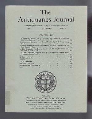 Seller image for The Antiquaries Journal, Being the Journal of the Society of Antiquaries of London, Vol LVI, Part II, 1976 for sale by Bailgate Books Ltd