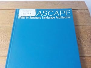 Image du vendeur pour Aquascape Water in Japanese landscape architecture mis en vente par Antiquariat Bookfarm