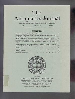 Image du vendeur pour The Antiquaries Journal, Being the Journal of the Society of Antiquaries of London, Vol LVI, Part I, 1976 mis en vente par Bailgate Books Ltd